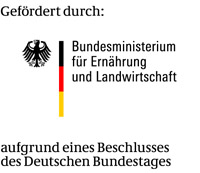 Gefördert durch das Bundesministerium für Ernährung und Landwirtschaft Gefördert durch das Bundesministerium für Ernährung und Landwirtschaft