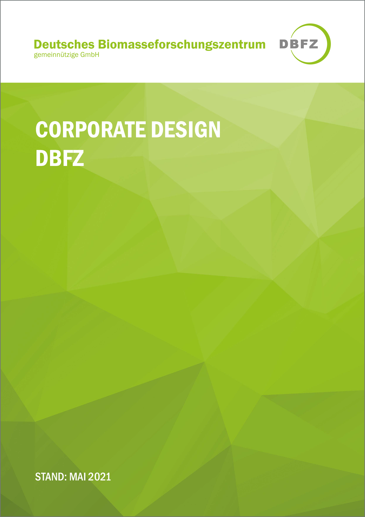 Hier können Sie den DBFZ Styleguide kostenfrei downloaden.