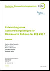 Entwicklung eines Ausschreibungsdesigns für Biomasse im Rahmen des EEG 2017