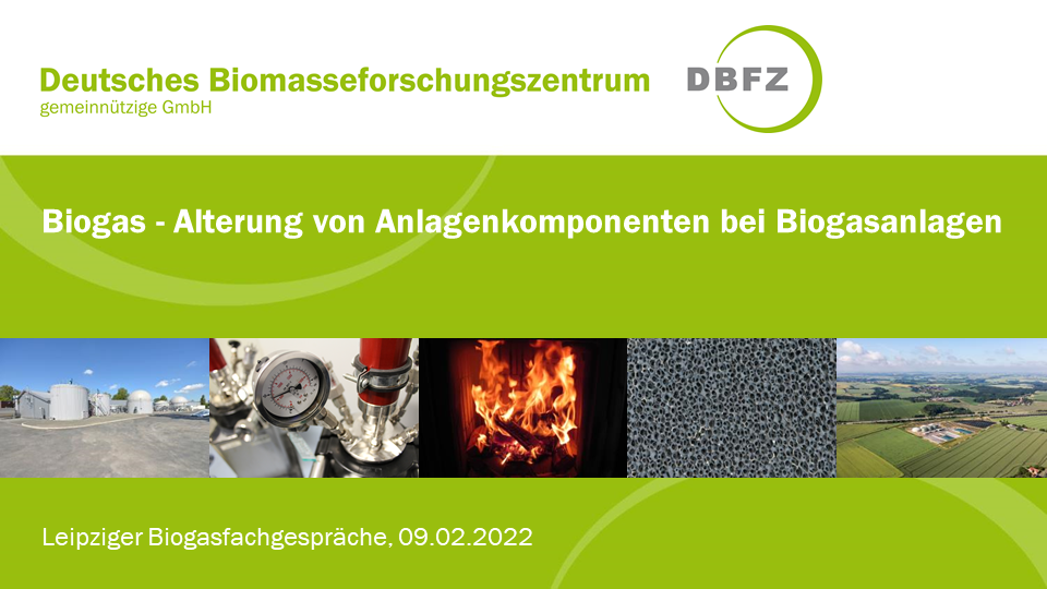 "Alterung von Anlagenkomponenten bei Biogasanlagen" | 9. Februar 2022
